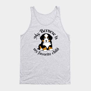 My Bernese is My Favorite Child Tank Top